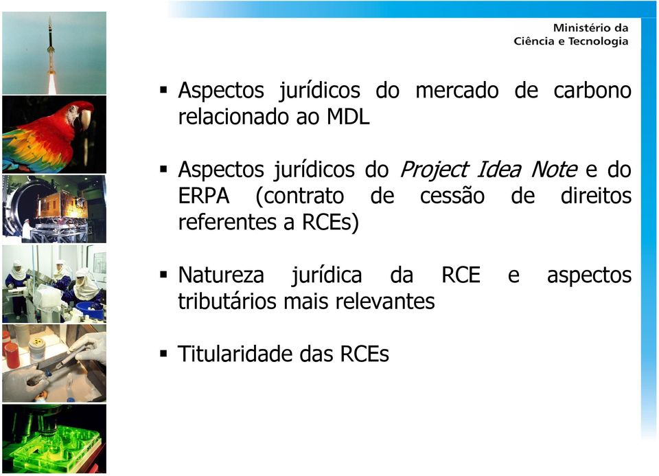 de cessão de direitos referentes a RCEs) Natureza jurídica da