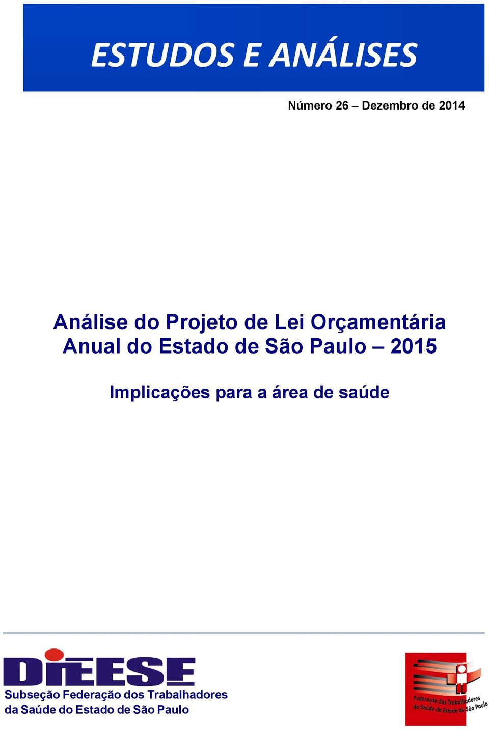 Paulo 2015 Implicações para a área de saúde Subseção