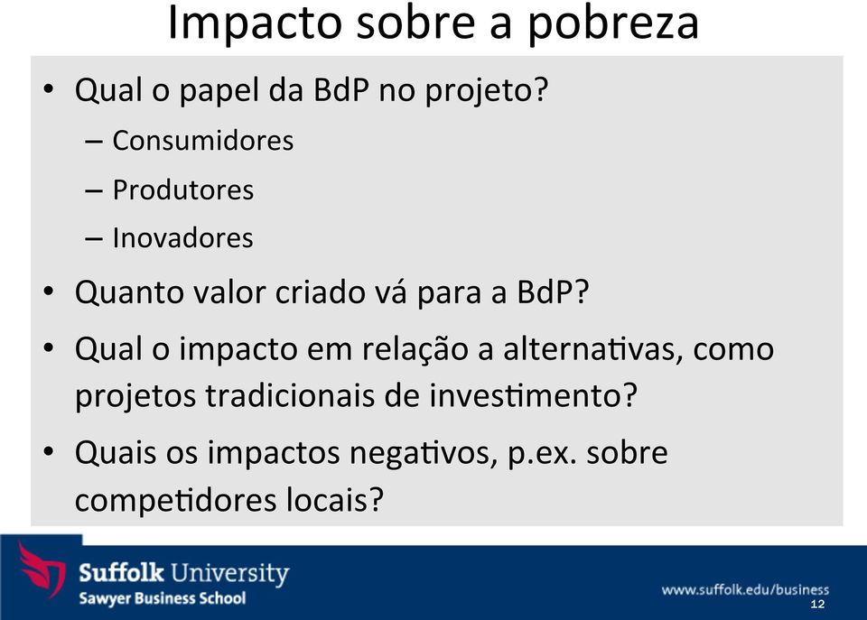 BdP? Qual o impacto em relação a alternarvas, como projetos