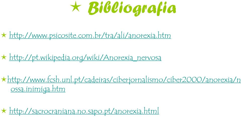 org/wiki/anorexia_nervosa http://www.fcsh.unl.