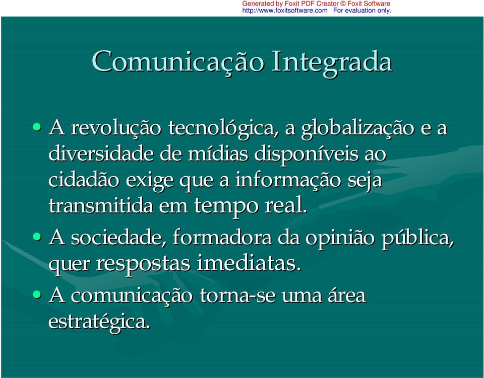 seja transmitida em tempo real.