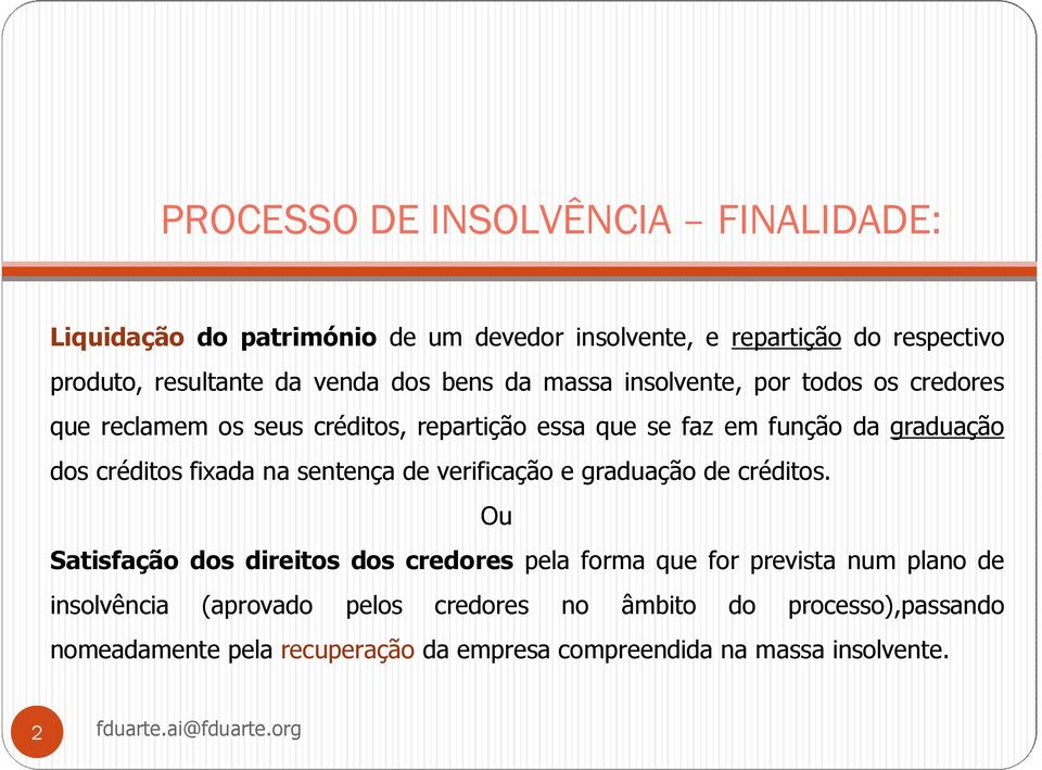 créditos fixada na sentença de verificação e graduação de créditos.