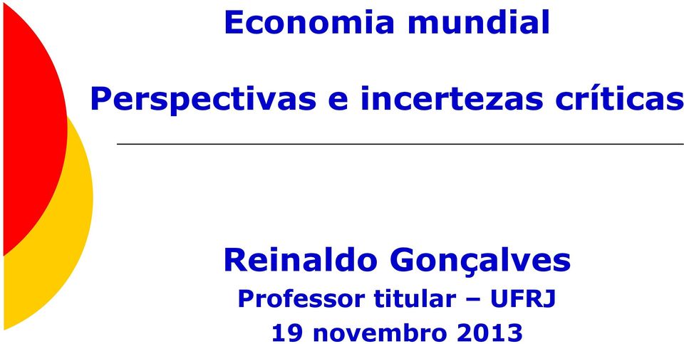 críticas Reinaldo Gonçalves