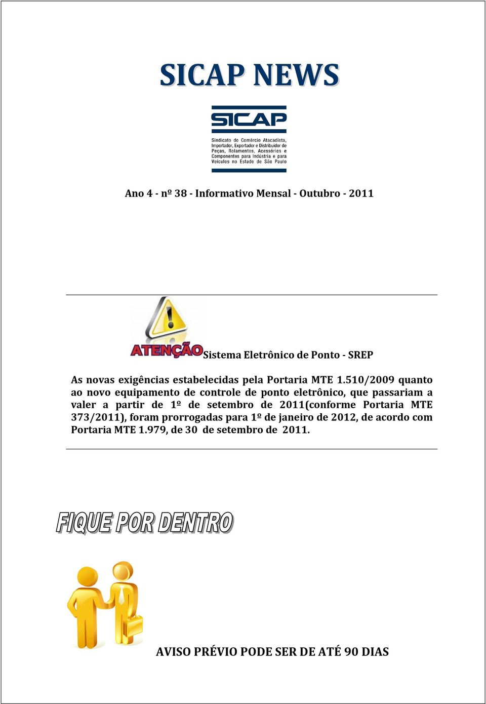 510/2009 quanto ao novo equipamento de controle de ponto eletrônico, que passariam a valer a partir de 1º de