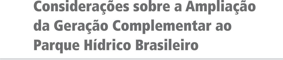 Geração Complementar