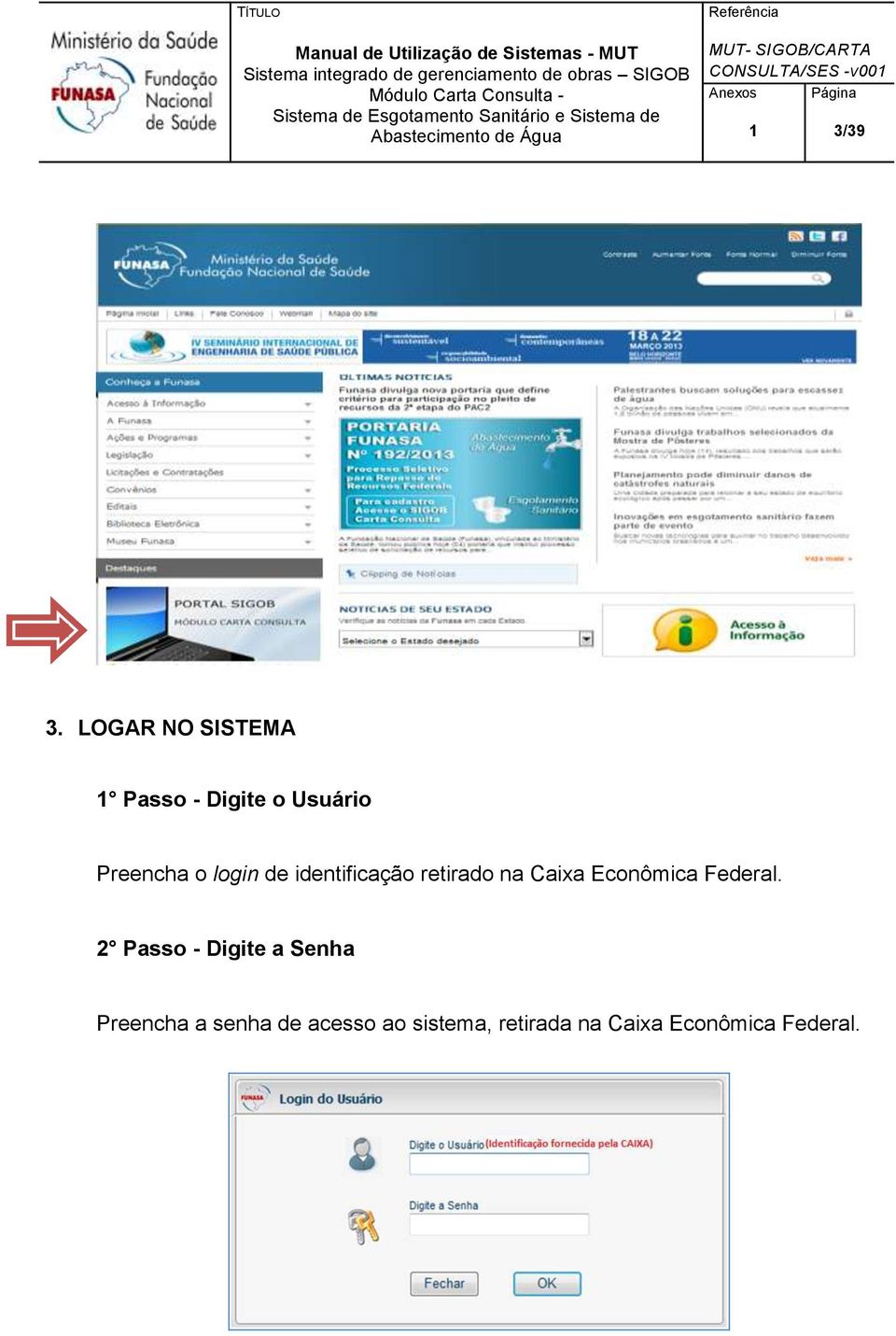 login de identificação retirado na Caixa Econômica