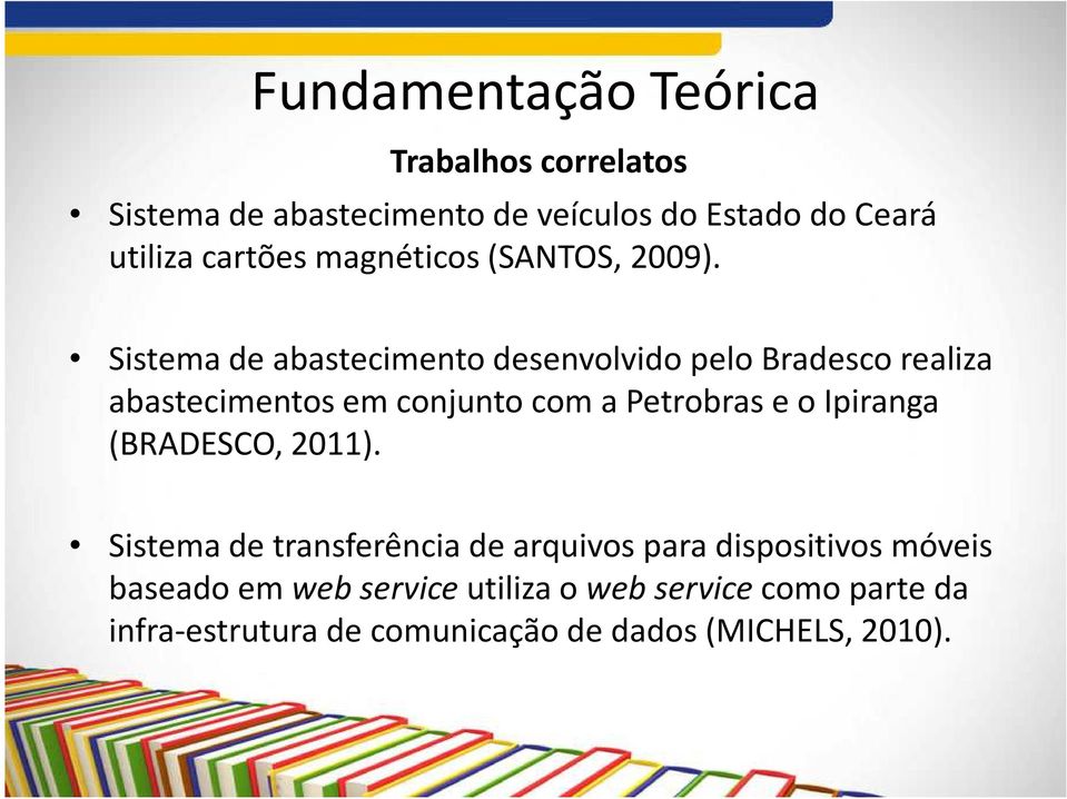 Sistema de abastecimento desenvolvido pelo Bradesco realiza abastecimentos em conjunto com a Petrobras e o