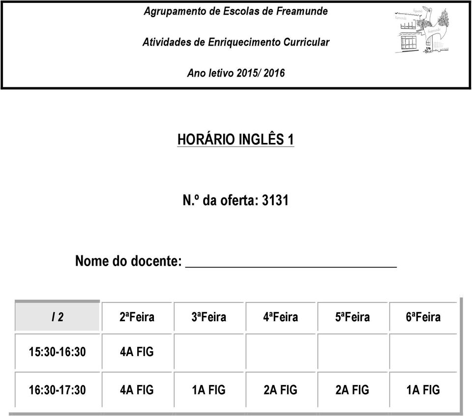 3ªFeira 4ªFeira 5ªFeira 6ªFeira