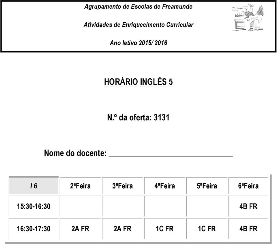 3ªFeira 4ªFeira 5ªFeira 6ªFeira