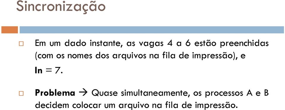 impressão), e In = 7.