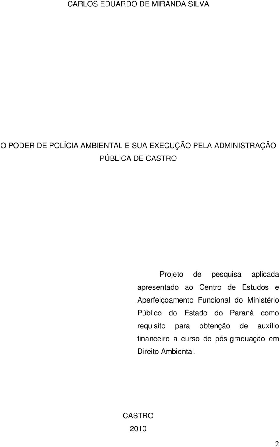 Estudos e Aperfeiçoamento Funcional do Ministério Público do Estado do Paraná como