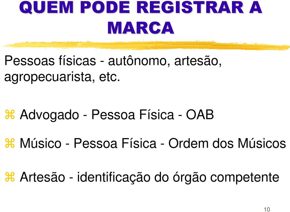 Advogado - Pessoa Física - OAB Músico - Pessoa