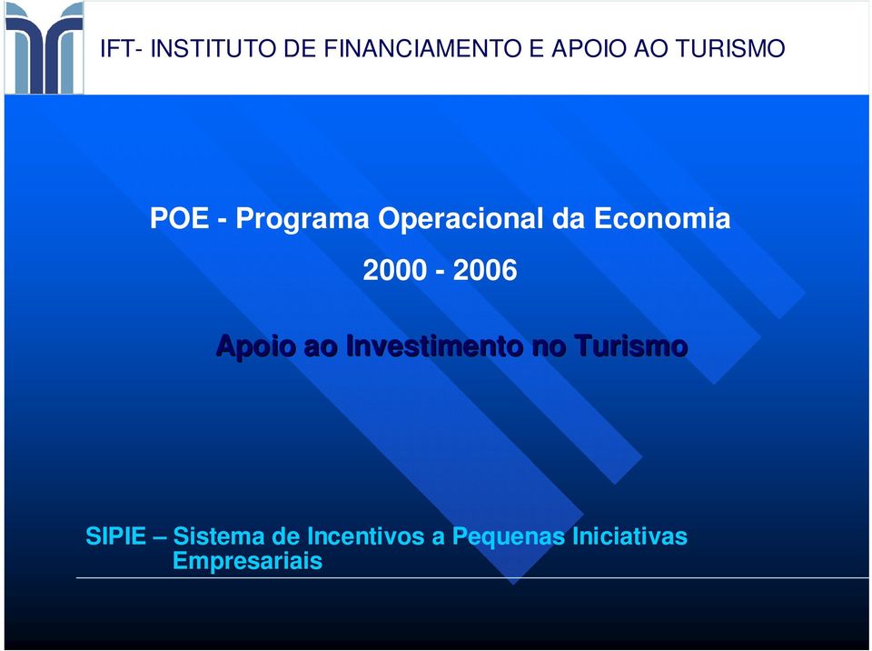 Investimento no Turismo SIPIE