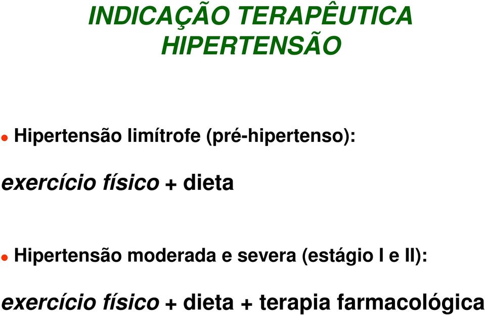 dieta Hipertensão moderada e severa (estágio I e