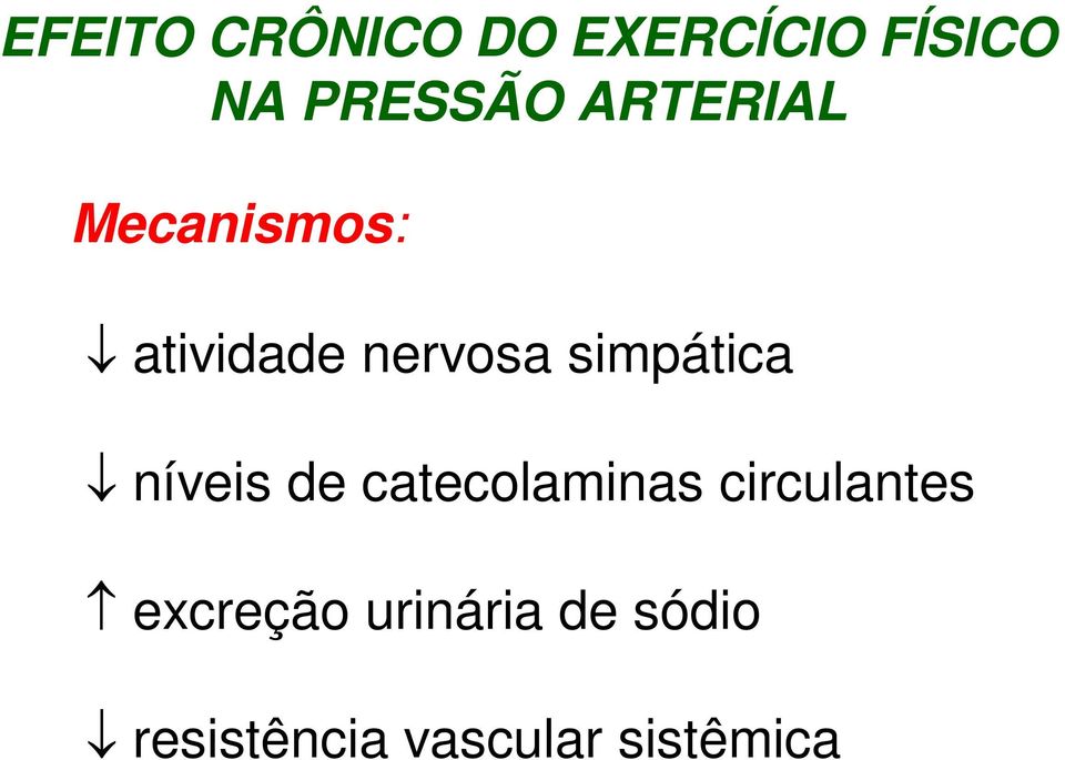 simpática níveis de catecolaminas circulantes