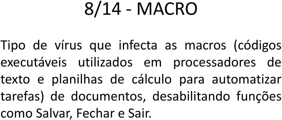 texto e planilhas de cálculo para automatizar tarefas)