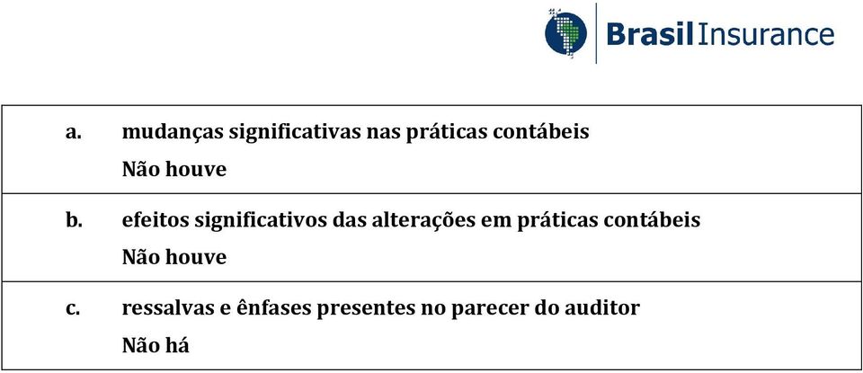 efeitos significativos das alterações em