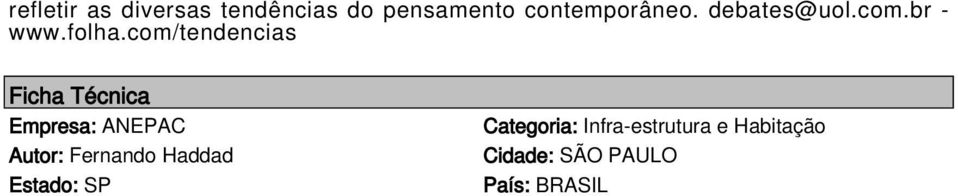 debates@uol.com.br - www.folha.