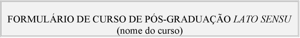 PÓS-GRADUAÇÃO