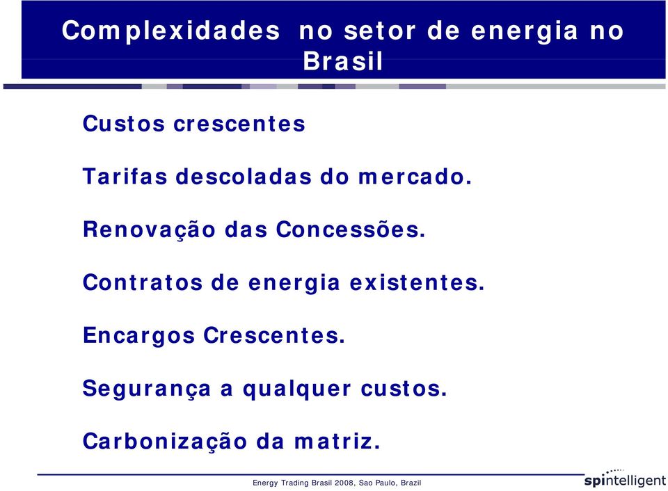 Renovação das Concessões.