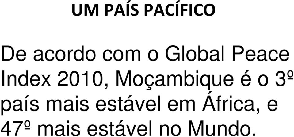 Moçambique é o 3º país mais