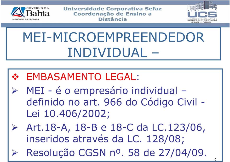 966 do Código Civil - Lei 10.406/2002; Art.