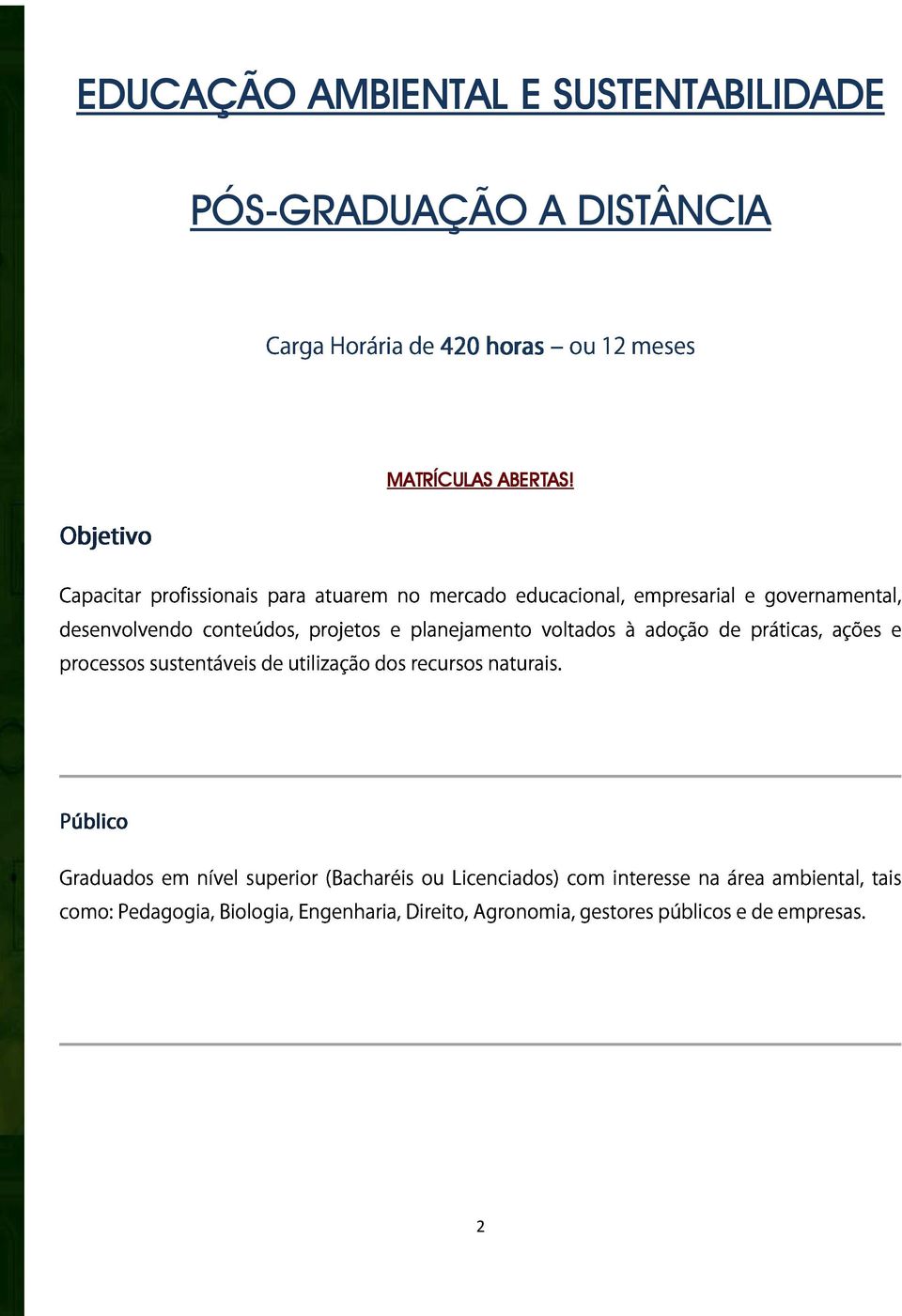 desenvolvendo processos sustentáveis conteúdos, de utilização projetos dos e planejamento recursos naturais.