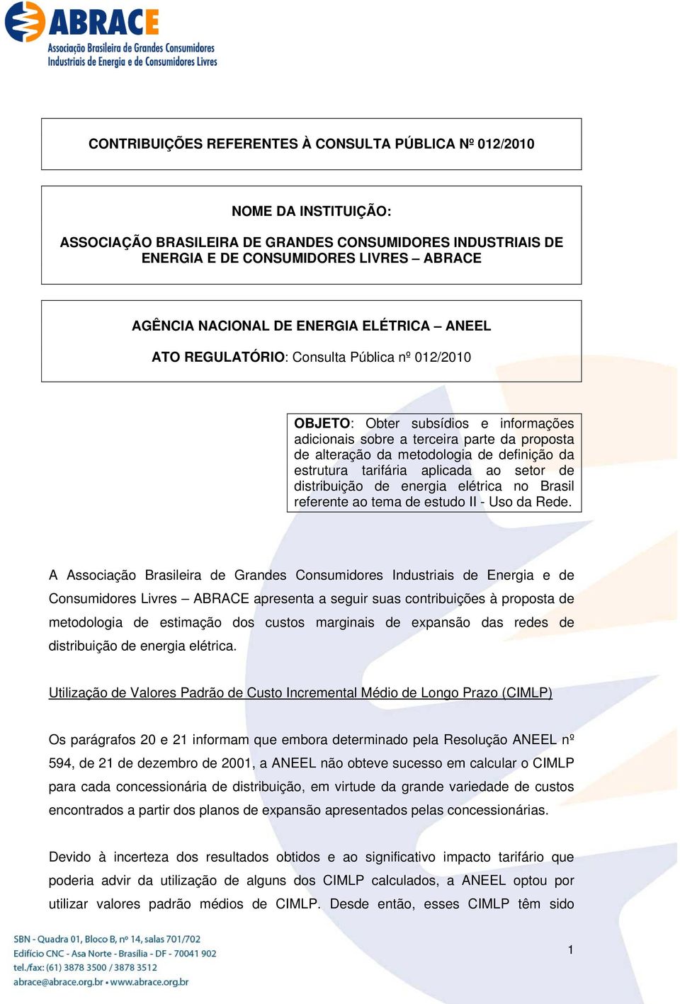 estrutura tarifária aplicada ao setor de distribuição de energia elétrica no Brasil referente ao tema de estudo II - Uso da Rede.