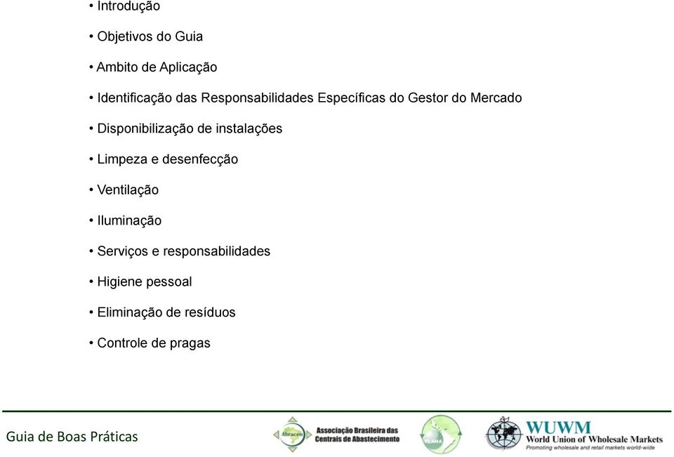 de instalações Limpeza e desenfecção Ventilação Iluminação Serviços e