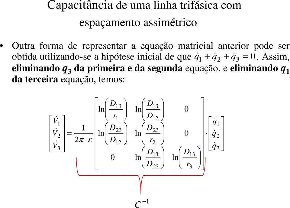 utilizando-se a hipótese inicial de ue.