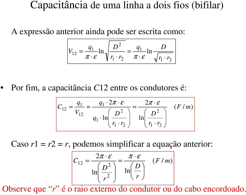 condutoes é: ) / ( m F aso, podemos simplifica a euação anteio: