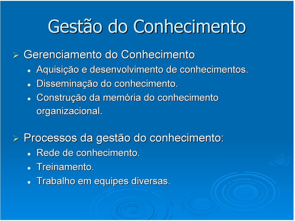 Construção da memória do conhecimento organizacional.