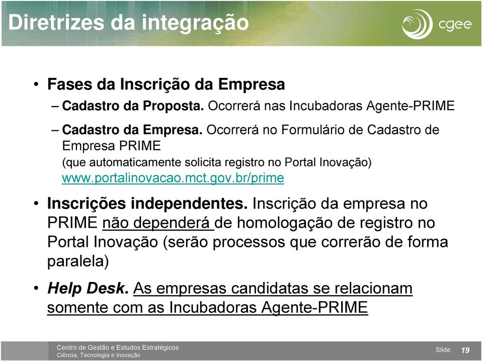 gov.br/prime Inscrições independentes.