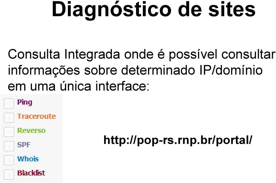 sobre determinado IP/domínio em uma