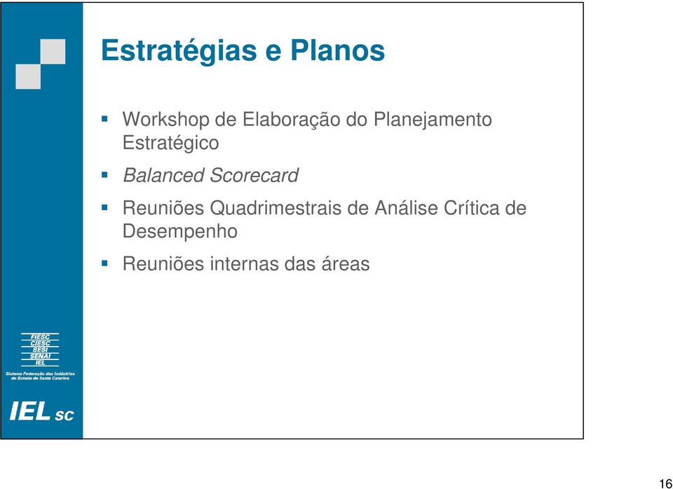 Scorecard Reuniões Quadrimestrais de Análise