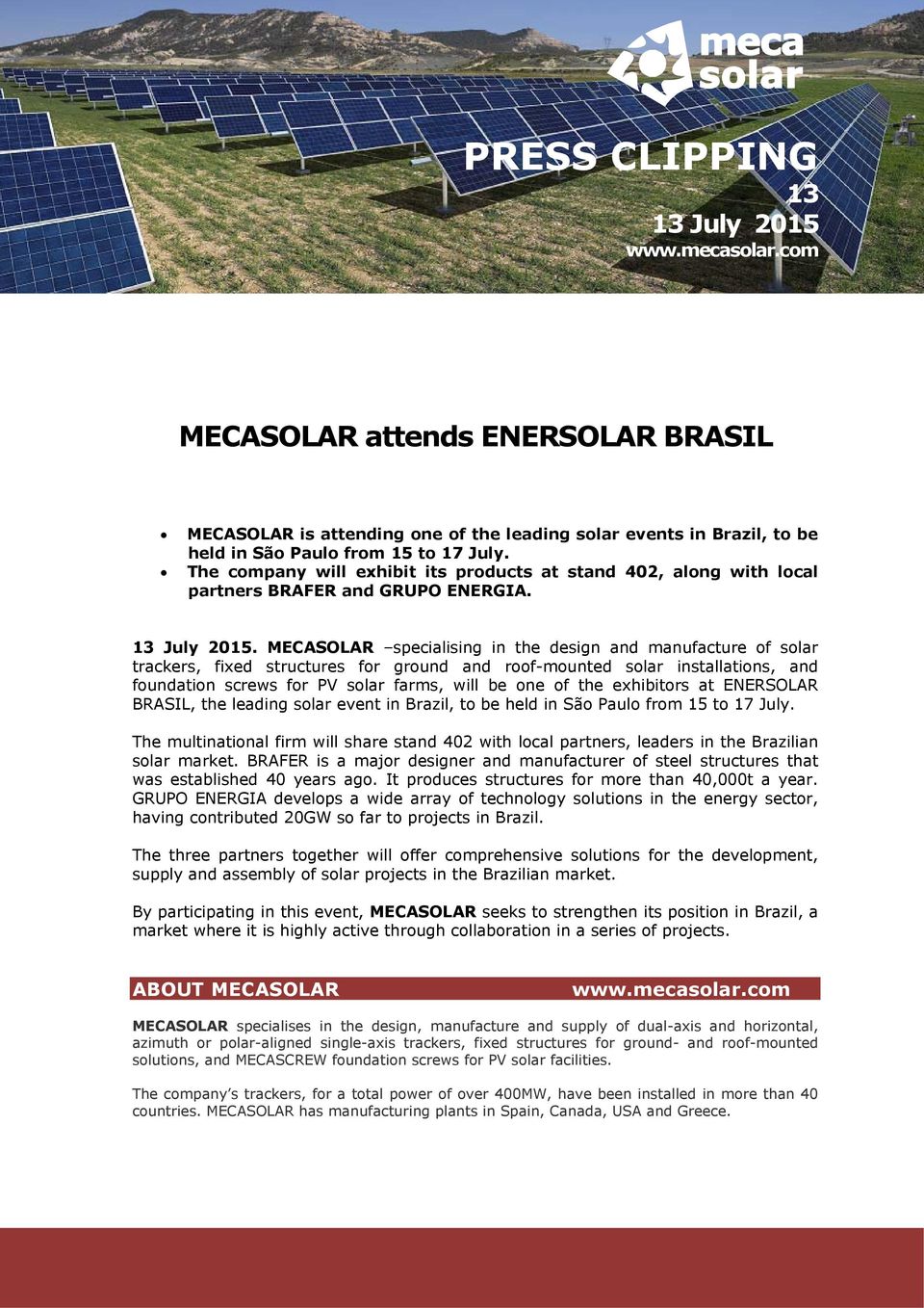 MECASOLAR specialising in the design and manufacture of solar trackers, fixed structures for ground and roof-mounted solar installations, and foundation screws for PV solar farms, will be one of the