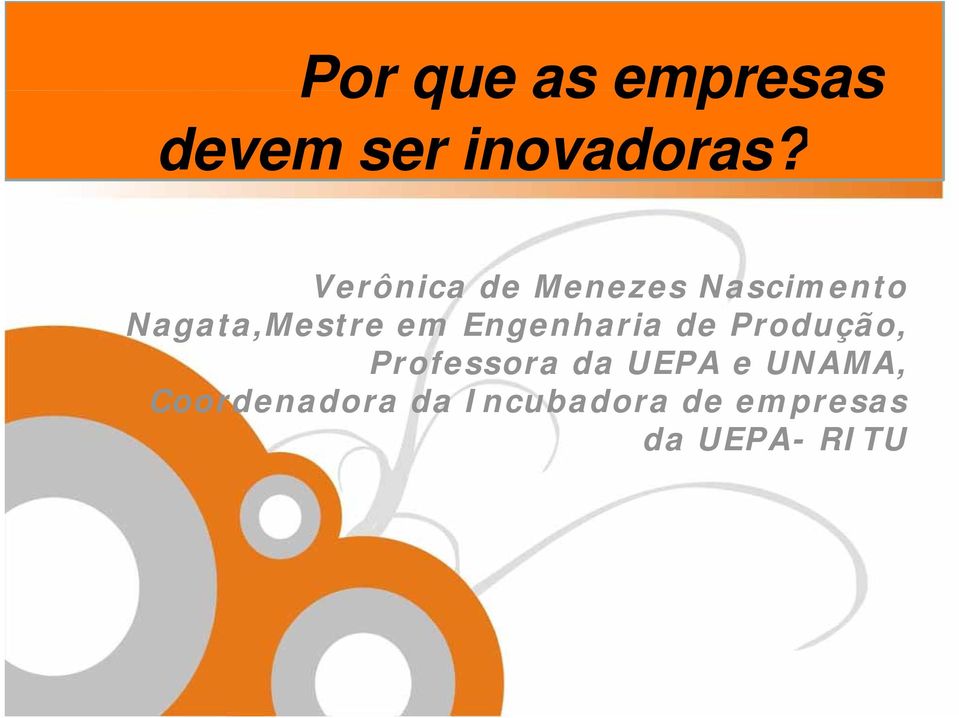 Engenharia de Produção, Professora da UEPA e