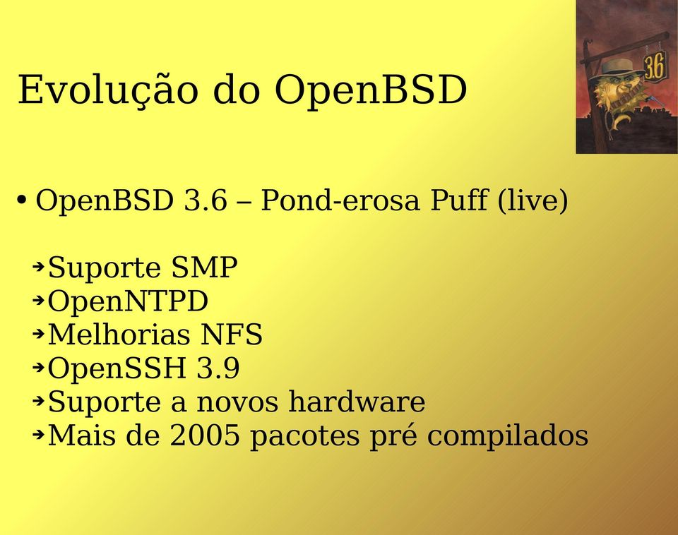 OpenNTPD Melhorias NFS OpenSSH 3.