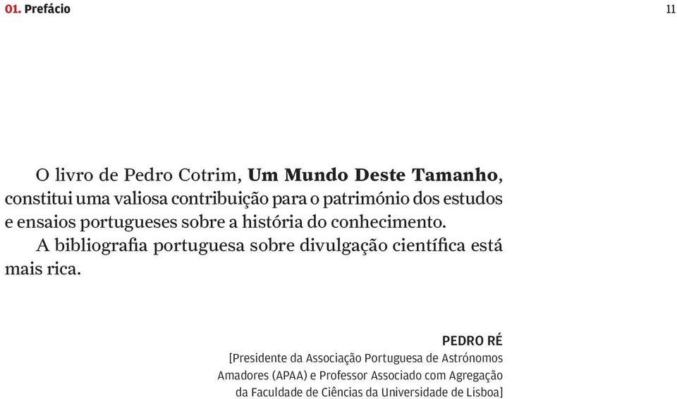 A bibliografia portuguesa sobre divulgação científica está mais rica.