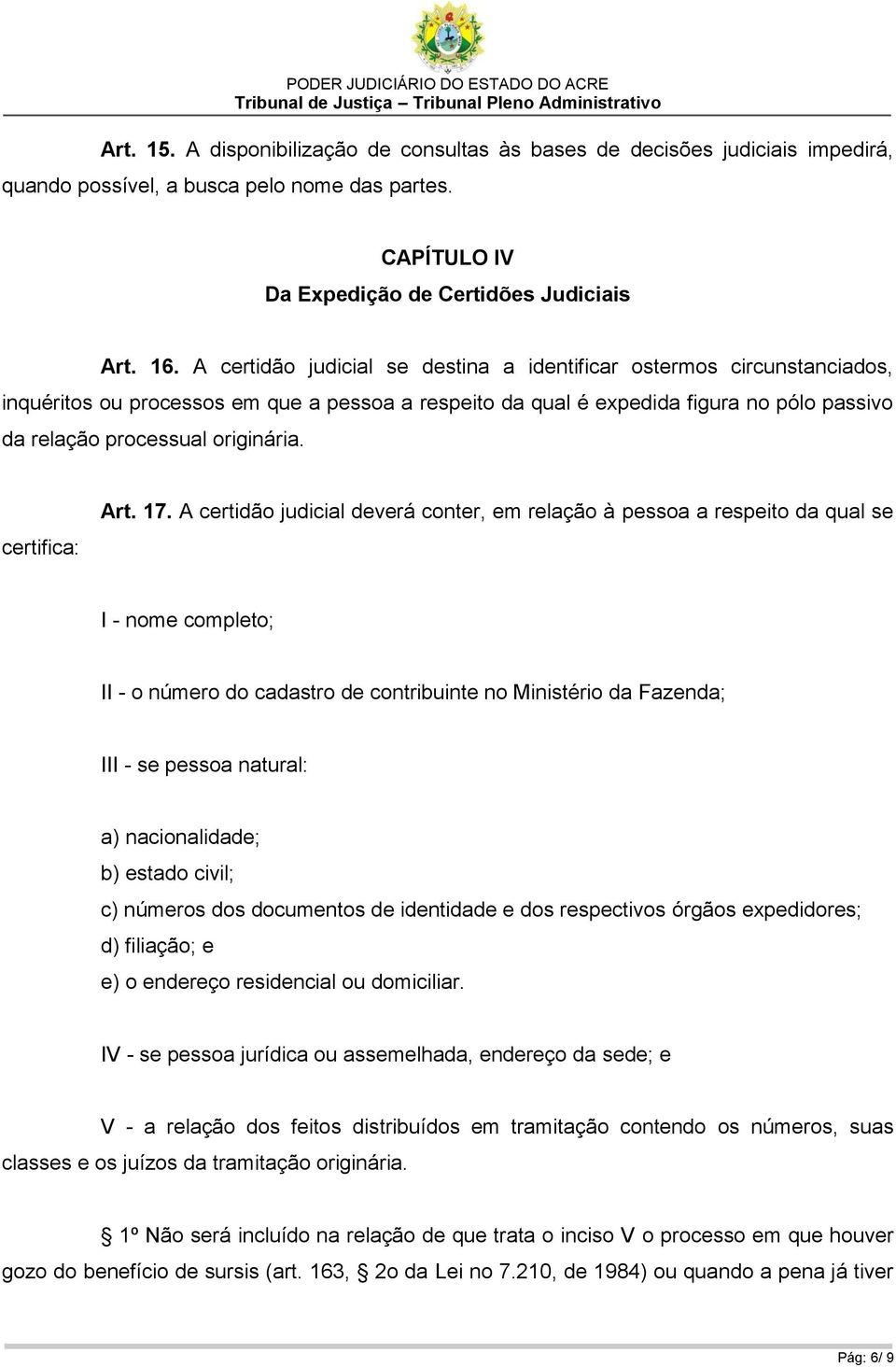 certifica: Art. 17.