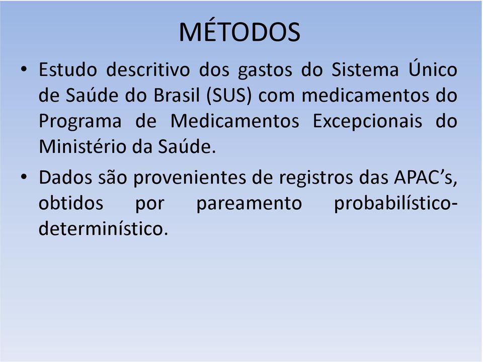 Excepcionais do Ministério da Saúde.