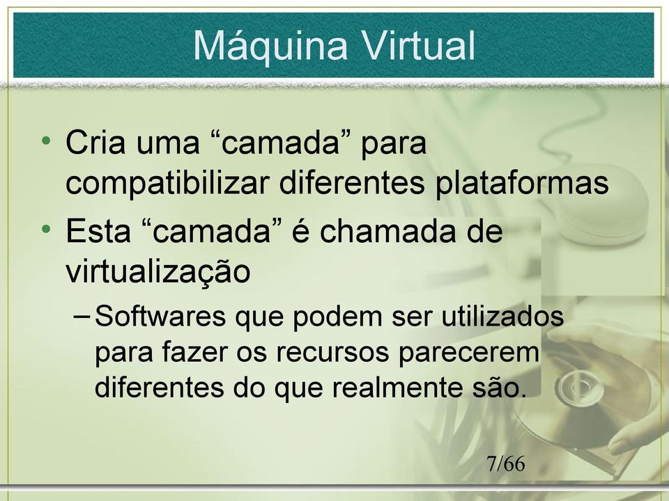 virtualização Softwares que podem ser utilizados para