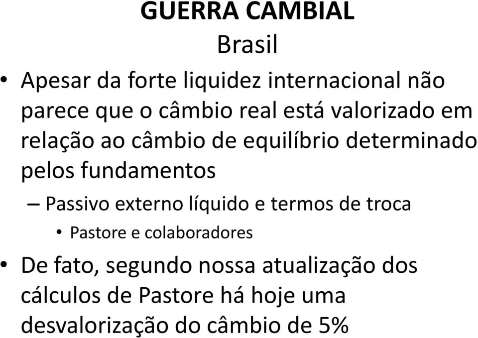 fundamentos Passivo externo líquido e termos de troca Pastore e colaboradores De