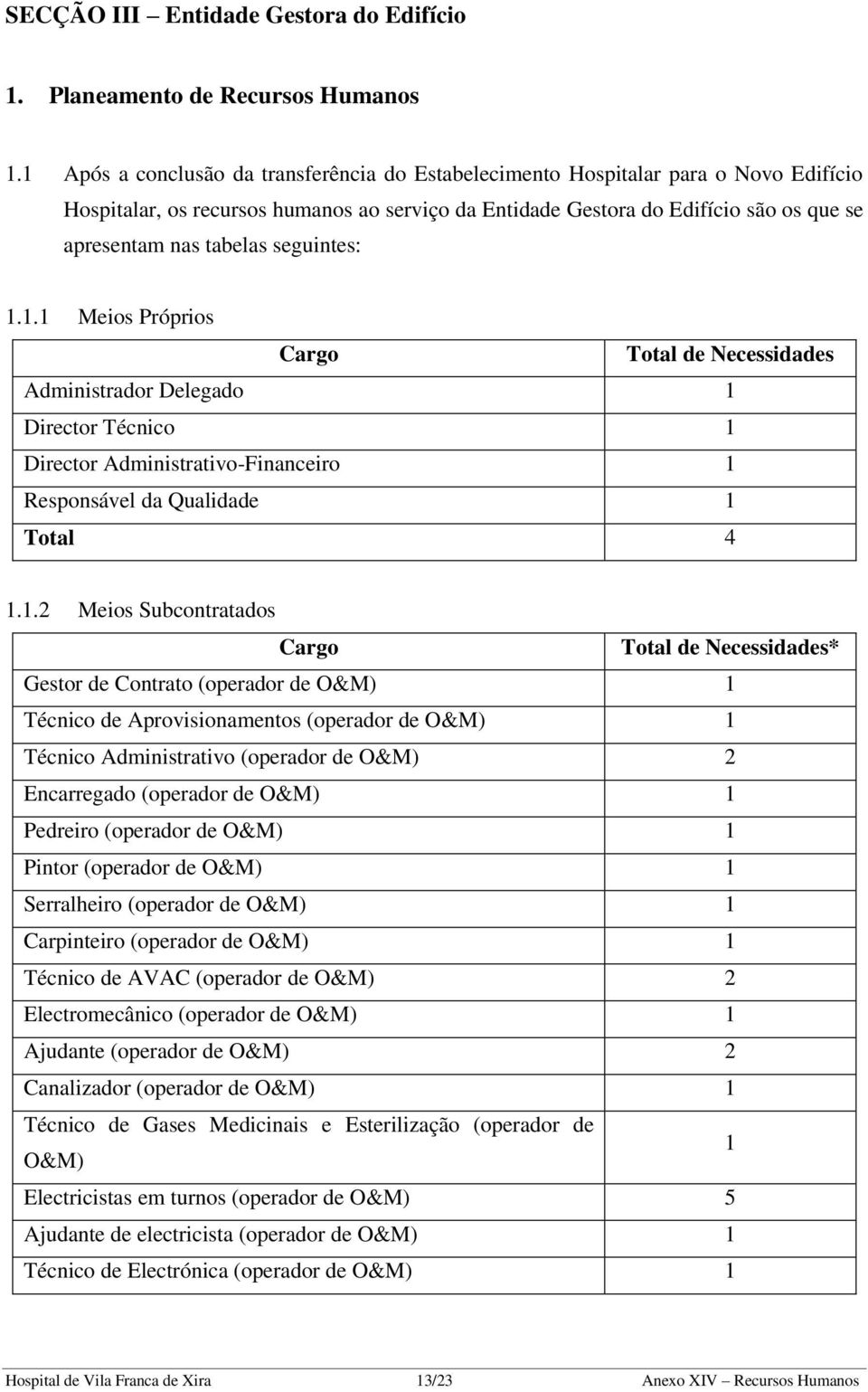 seguintes: 1.