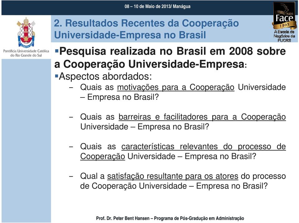 Quais as barreiras e facilitadores para a Cooperação Universidade Empresa no Brasil?