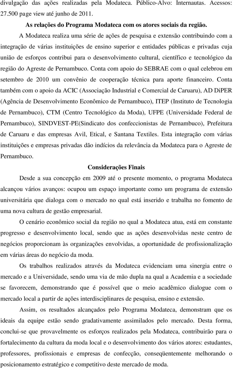 para o desenvolvimento cultural, científico e tecnológico da região do Agreste de Pernambuco.