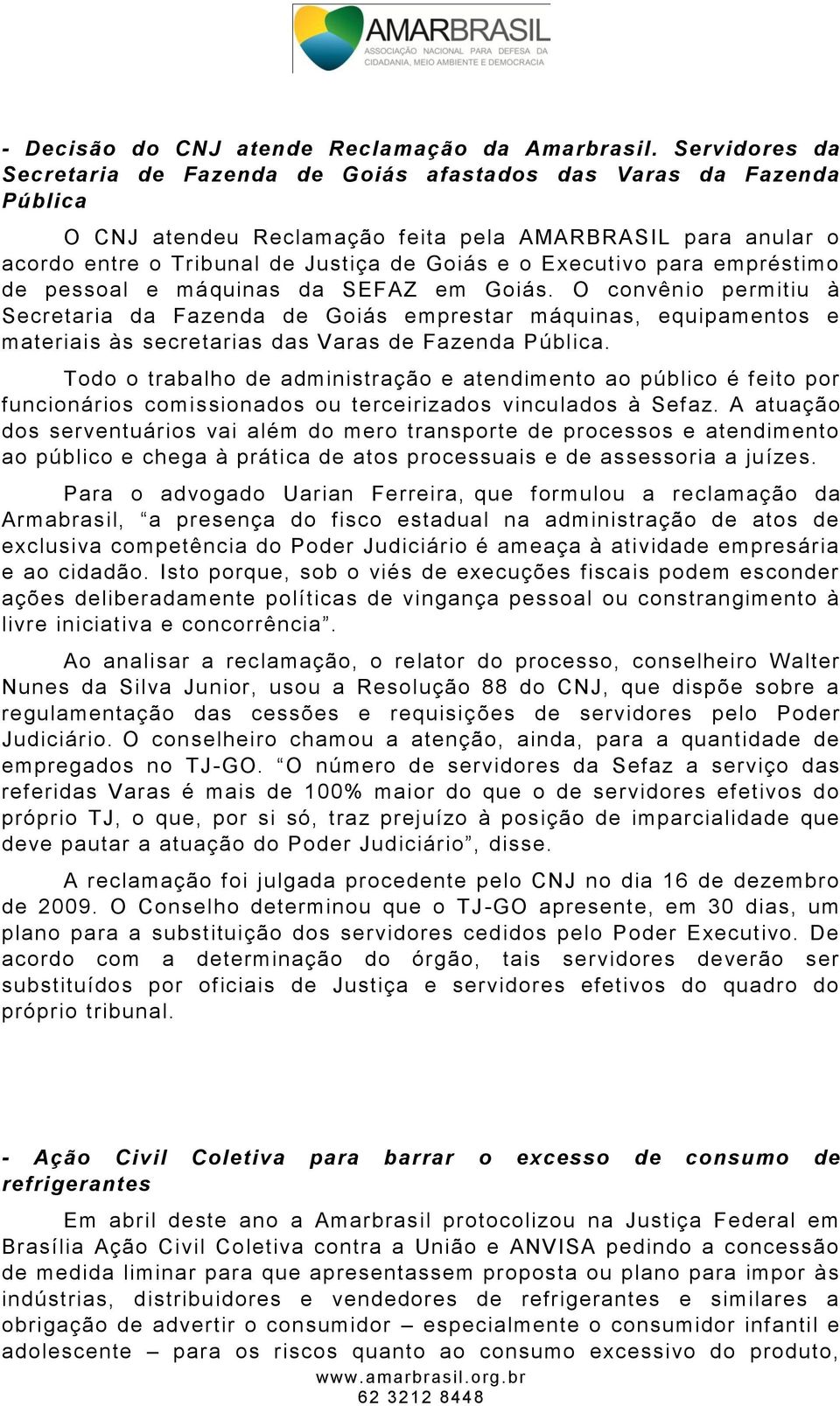Executivo para empréstimo de pessoal e máquinas da SEFAZ em Goiás.
