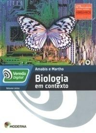 Biologia Título: Biologia em contexto (Vol.