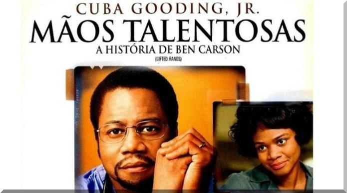 Sexta-feira 18/11/2016 19h 20h Mãos Talentosas Drama Ben Carson (Cuba Gooding Jr.