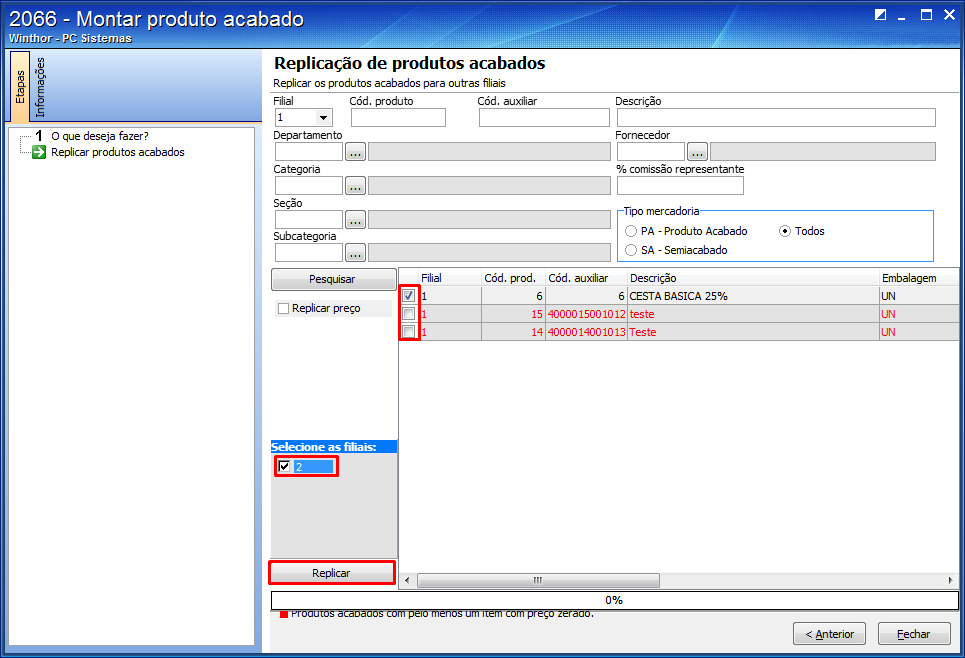 5.2 Realize a pesquisa preenchendo os filtros conforme desejado e clique o botão Pesquisar; 5.3 Selecione na planilha de resultados uma ou mais embalagens para serem replicadas; 5.